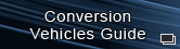 Conversion Vehicles Guide